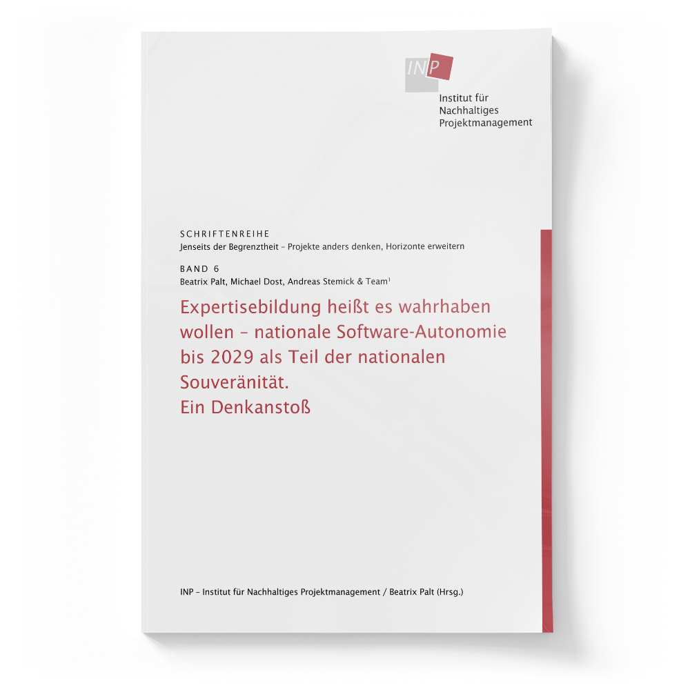 Expertisebildung heißt wahrhaben wollen – nationale Software-Autonomie bis 2029 als Teil der nationalen Souveränität. Ein Denkanstoß